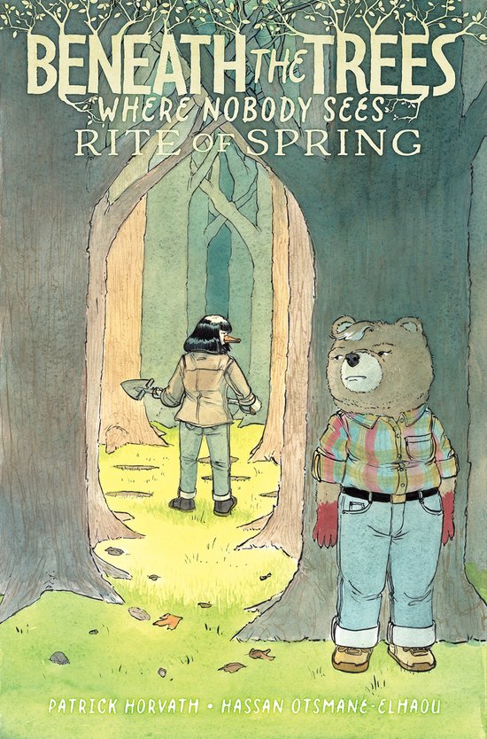 Beneath The Trees Where Nobody Sees: Rite of Spring- Beneath the Trees Where Nobody Sees: Rite of Spring