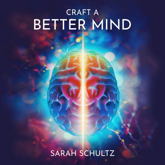 Craft a Better Mind - cover