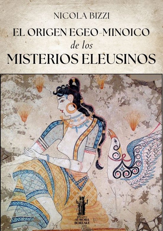 El origen egeo-minoico de los Misterios Eleusinos - cover