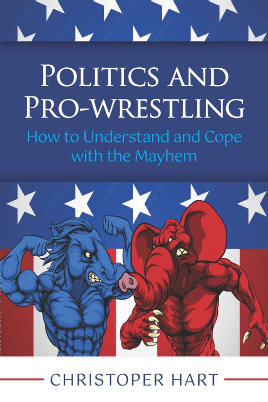 Politics and Pro-Wrestling - cover