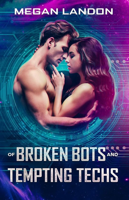 Of Broken Bots and Tempting Techs - cover