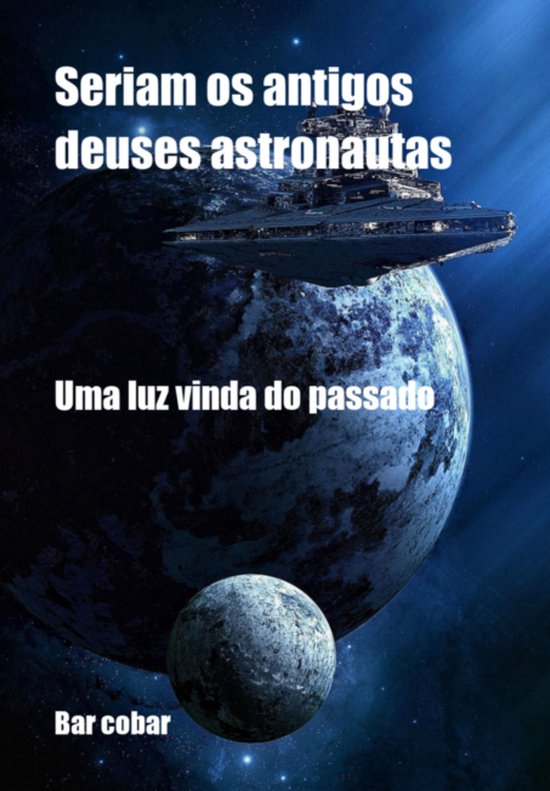 Seriam Os Antigos Deuses Astronautas - cover