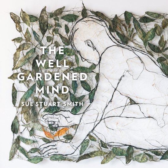 The Well Gardened Mind - cover