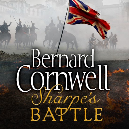 The Sharpe Series- Sharpe’s Battle - cover