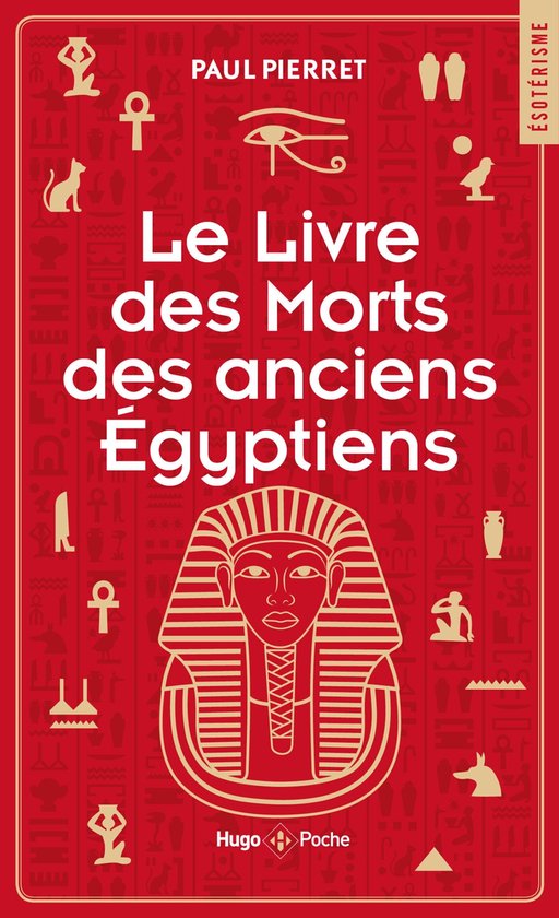 Le livre des morts des anciens Egyptiens