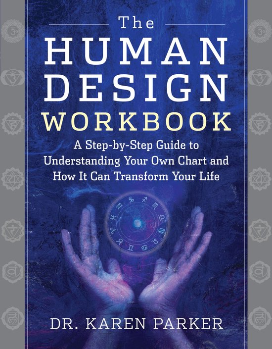 Human Design - The Human Design Workbook