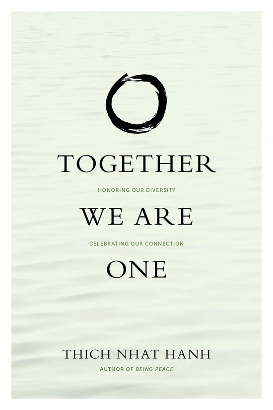 Boekomslag met de titel "Together We Are One" en een cirkelvormig zen-symbool op een achtergrond van lichtgroen water.