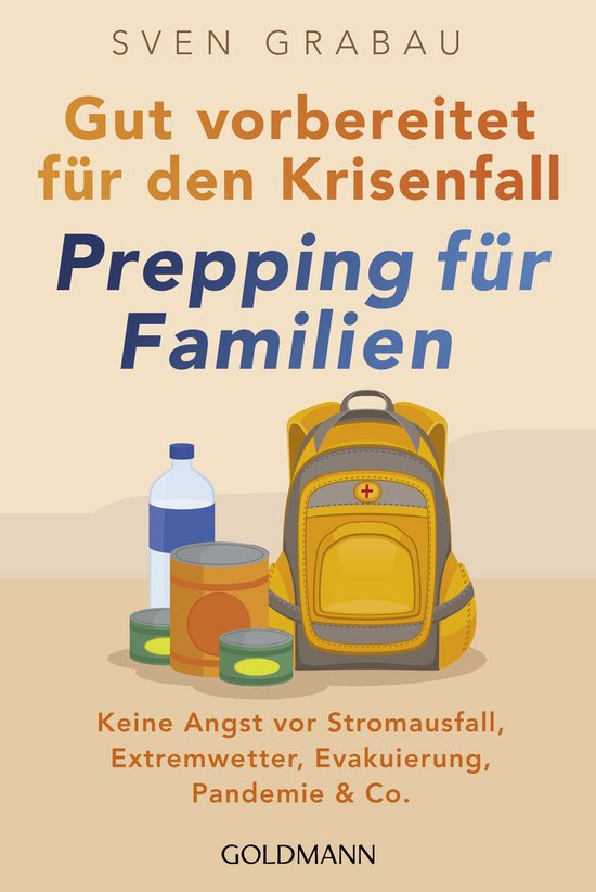 Gut vorbereitet für den Krisenfall – Prepping für Famili ... - cover
