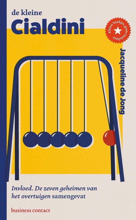 Kleine boekjes - grote inzichten - De kleine Cialdini