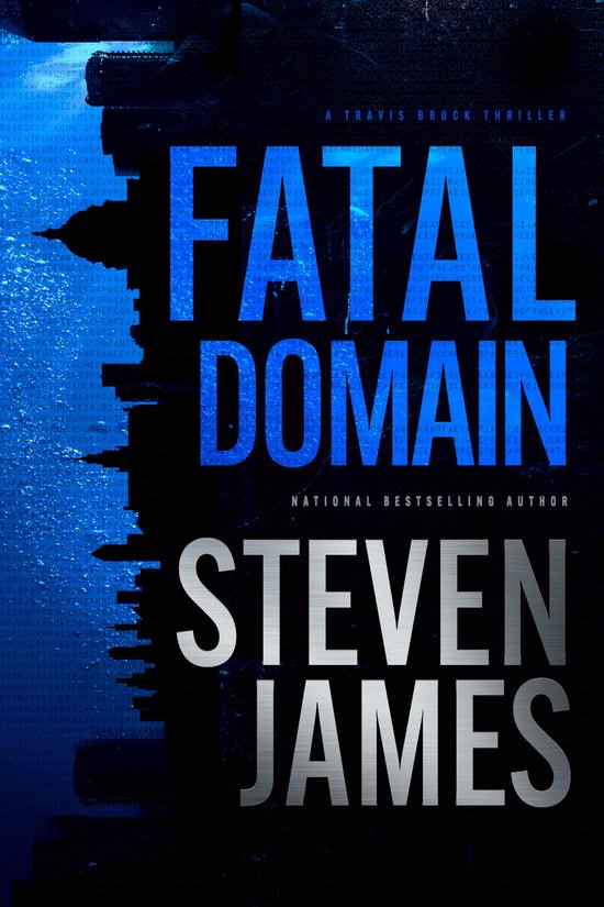 A Travis Brock Thriller 2 - Fatal Domain - cover