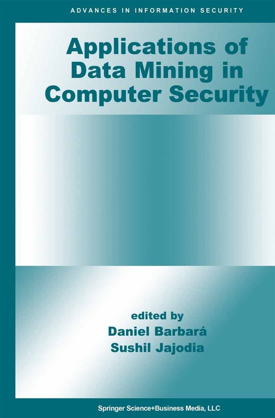 Applications of Data Mining in Computer Security - cover
