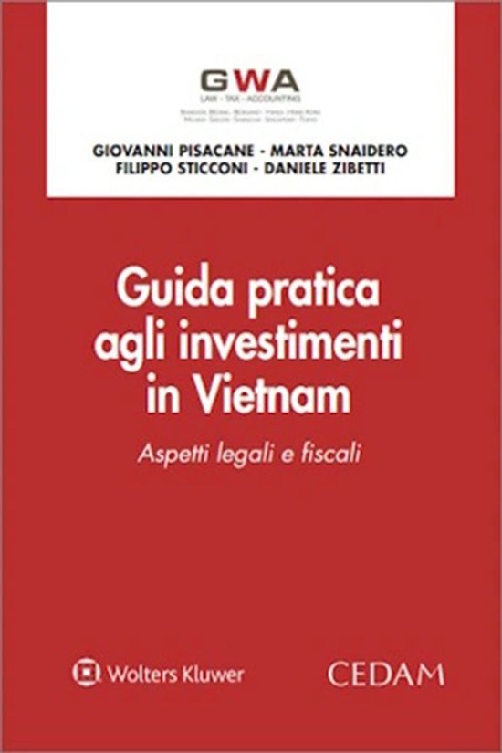 Guida pratica agli investimenti in Vietnam. Aspetti legali e ... - cover