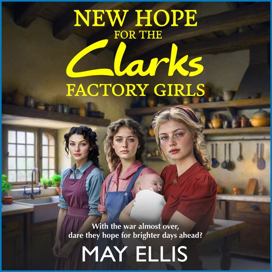 The Clarks Factory Girls4- New Hope for the Clarks Factory G ... - cover