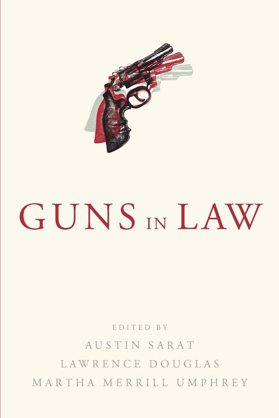 Foto: The amherst series in law jurisprudence and social thought guns in law