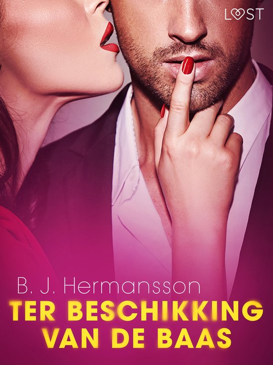 LUST - Ter beschikking van de baas – erotisch verhaal - cover