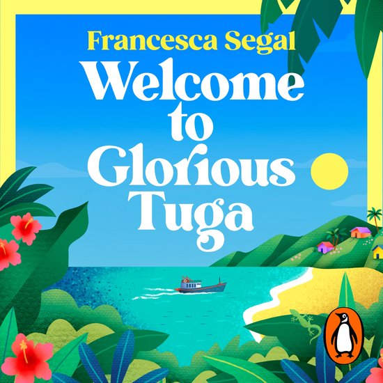 The Tuga Island Trilogy1- Welcome to Glorious Tuga - cover