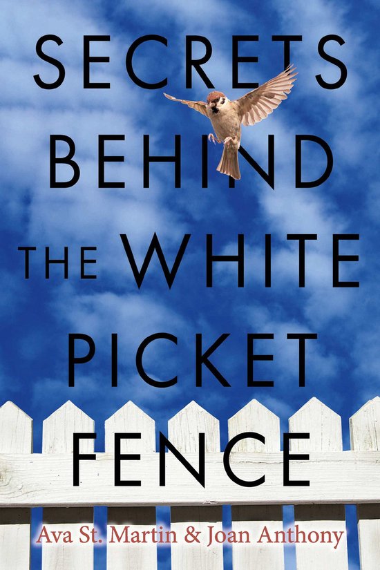 Secrets Behind the White Picket Fence - cover