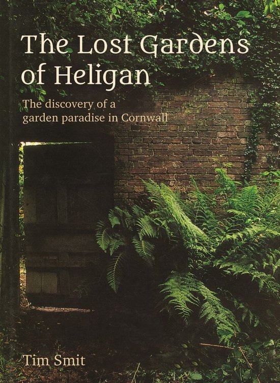 The Lost Gardens Of Heligan - cover