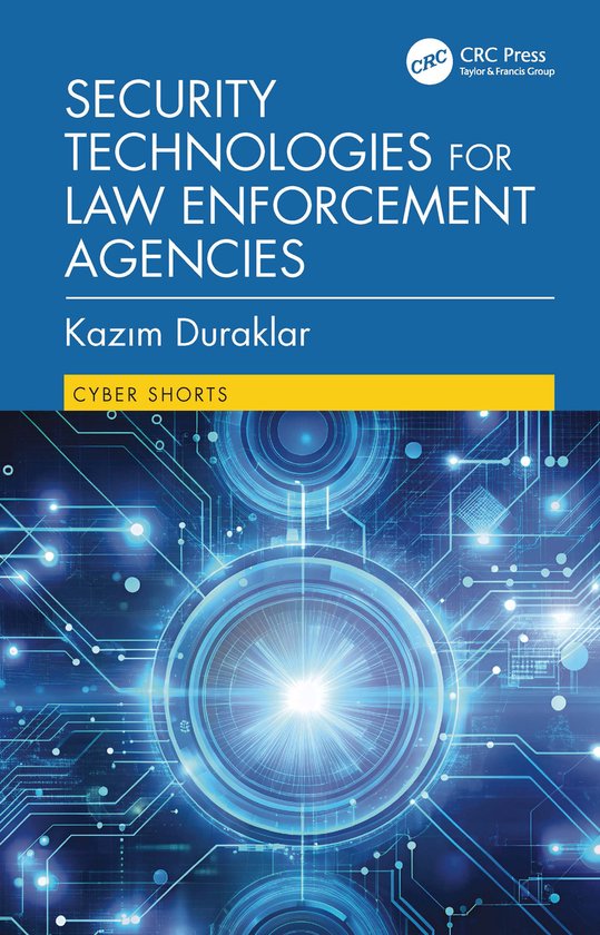 Cyber Shorts- Security Technologies for Law Enforcement Agen ... - cover