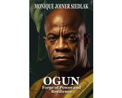 Spirits of the Orishas 4 - Ogun: Forge of Power and Resilience