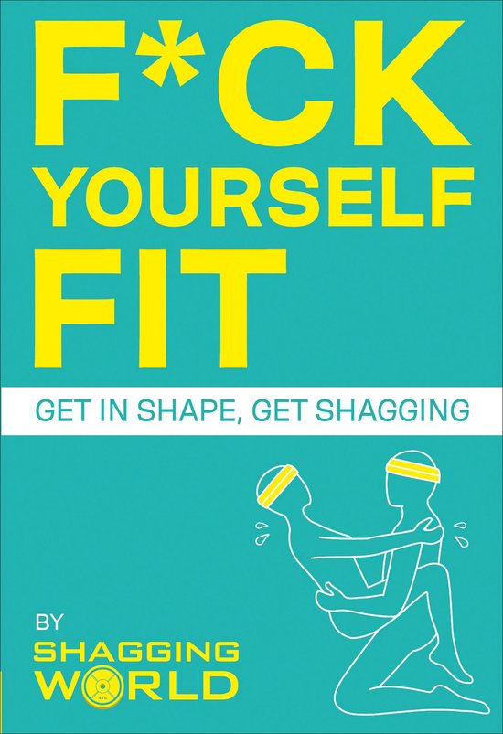 F*ck Yourself Fit - cover