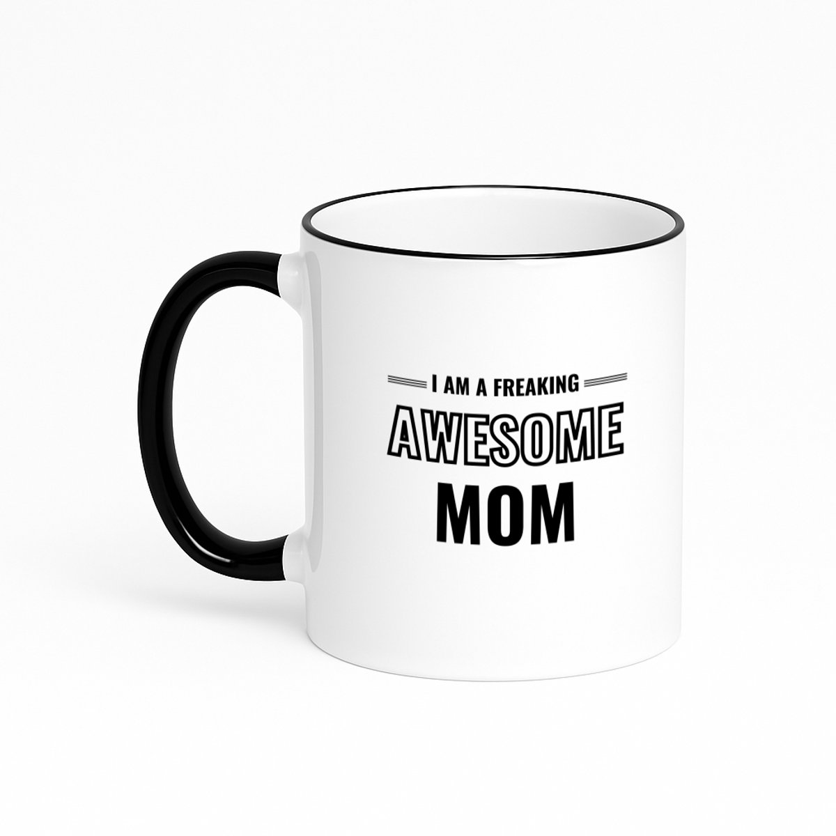 Hacebo® - I am a freaking awesome mom koffiebeker met gekleurde rand zwart - de meest geweldigste moeder - thee mok - koffie beker - Moeder cadeautjes - moederdag - verjaardagscadeau - verjaardag - cadeau - geschenk - koffiemok - 330 ML