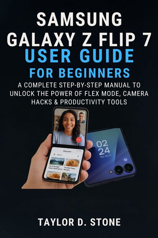 Samsung Galaxy Z Flip 7 User Guide For Beginners - cover