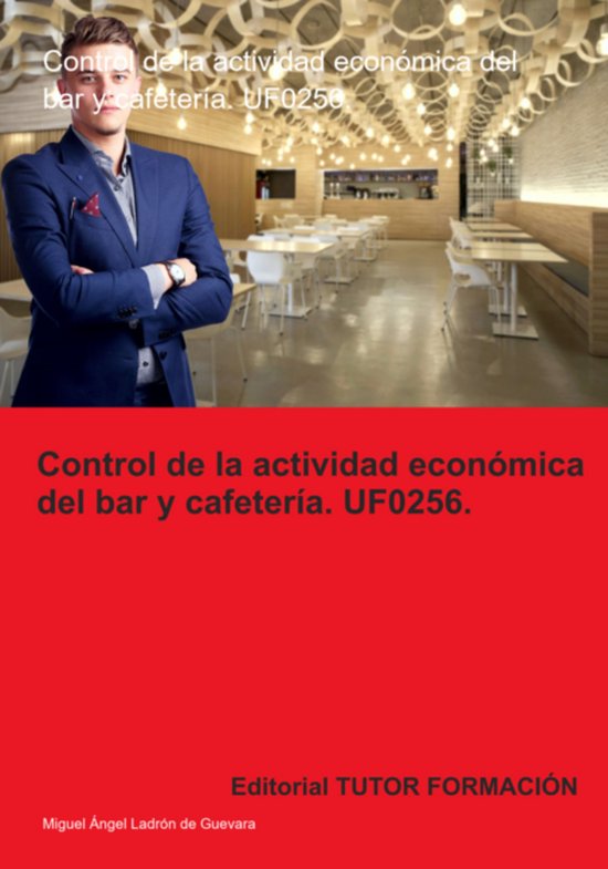 Control De La Actividad Económica Del Bar Y Cafetería. Uf0 ... - cover