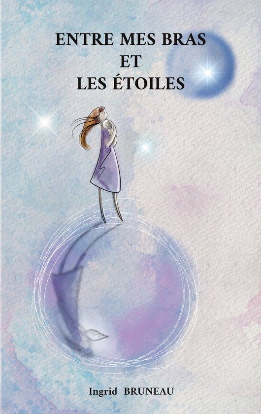 Entre mes bras et les étoiles - cover