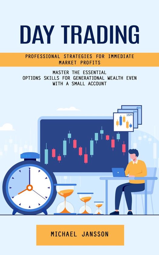 Day Trading: Professional Strategies for Immediate Market Pr ... - cover