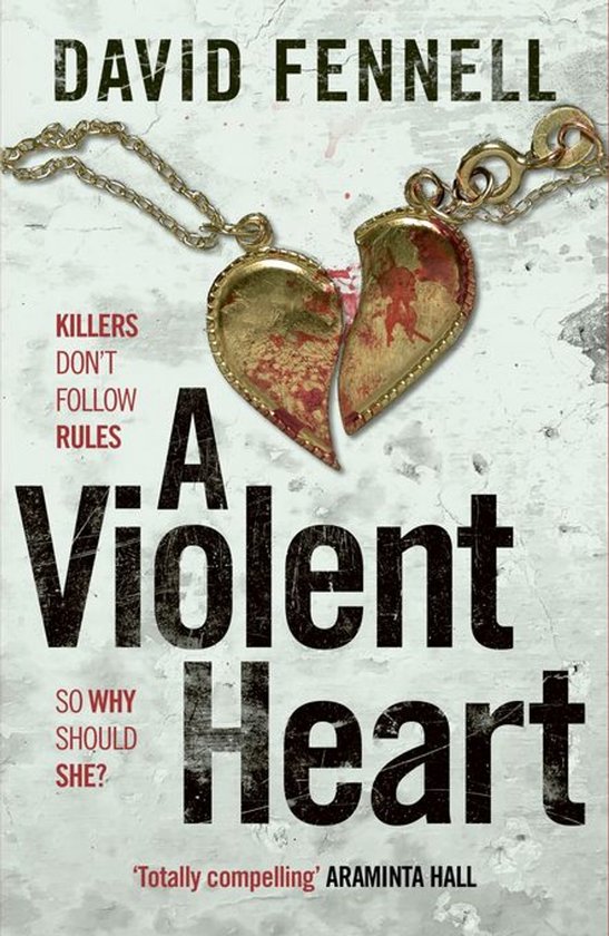 DI Grace Archer 4 - A Violent Heart - cover
