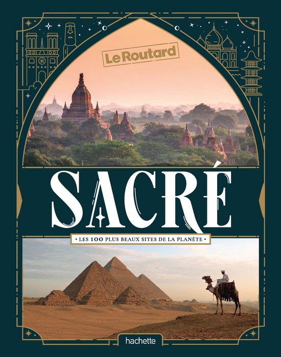 Sacré, les 100 plus beaux sites de la planète - cover