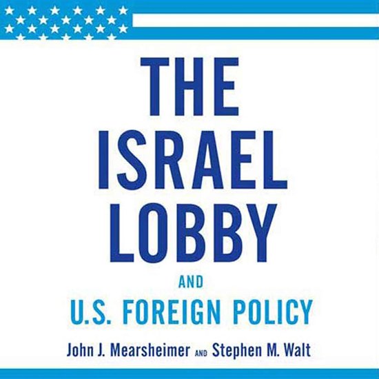 The Israel Lobby and U.S. Foreign Policy - cover
