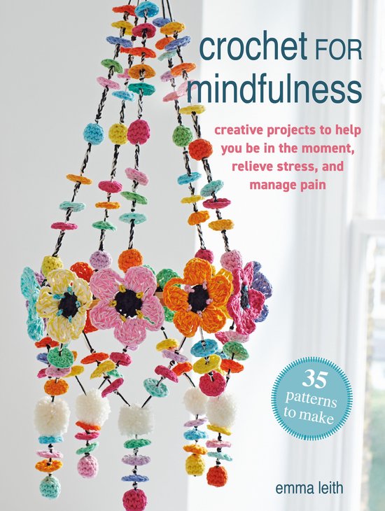 Crochet for Mindfulness: 35 patterns to make - cover
