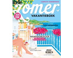 Libelle Zomer Vakantieboek 2025 – ontspanning, recepten en leesplezier – 300 pagina’s vakantieplezier