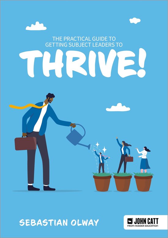 The Practical Guide to Getting Subject Leaders to THRIVE! - cover