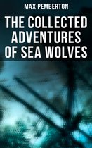 The Collected Adventures of Sea Wolves
