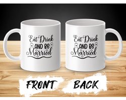 Eat Drink and Be Married Mug, Bruiloftscadeau, Verlovingscadeau, Just Married Mug, Romantisch cadeau, Pas getrouwd kop