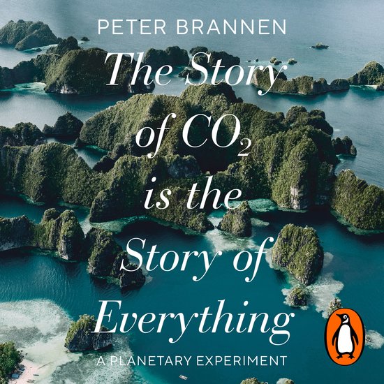 The Story of CO2 Is the Story of Everything - cover