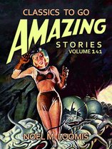 Classics To Go - Amazing Stories Volume 141
