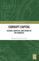 Crimes of the Powerful- Corrupt Capital