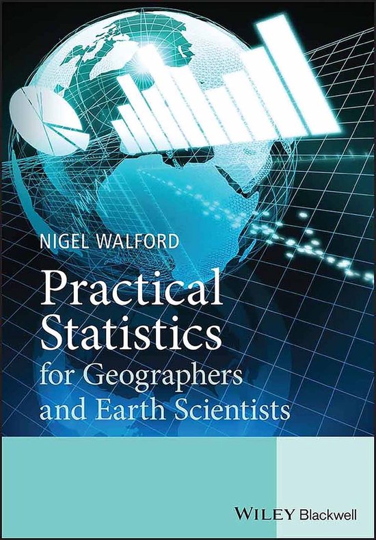 Practical Statistics For Geographers And Earth Scientists