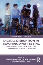 Critical Social Thought- Digital Disruption in Teaching and Testing