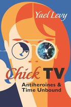 Television and Popular Culture- Chick TV