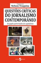 Questões críticas do jornalismo contemporâneo