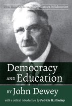 Timely Classics in Education 1- Democracy and Education by John Dewey