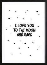 Love You To The Moon Poster (29,7x42cm) - Wallified - Tekst - Zwart Wit - Poster - Wall-Art - Woondecoratie - Kunst - Posters