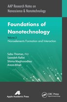 AAP Research Notes on Nanoscience and Nanotechnology- Foundations of Nanotechnology, Volume Two