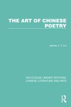 Routledge Library Editions: Chinese Literature and Arts-The Art of Chinese Poetry