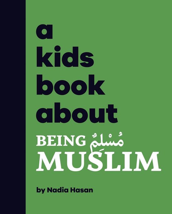 A Kids Book - A Kids Book About Being Muslim - cover